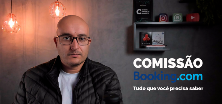 Comissão Booking.com: Tudo que você precisa saber